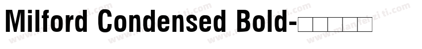 Milford Condensed Bold字体转换